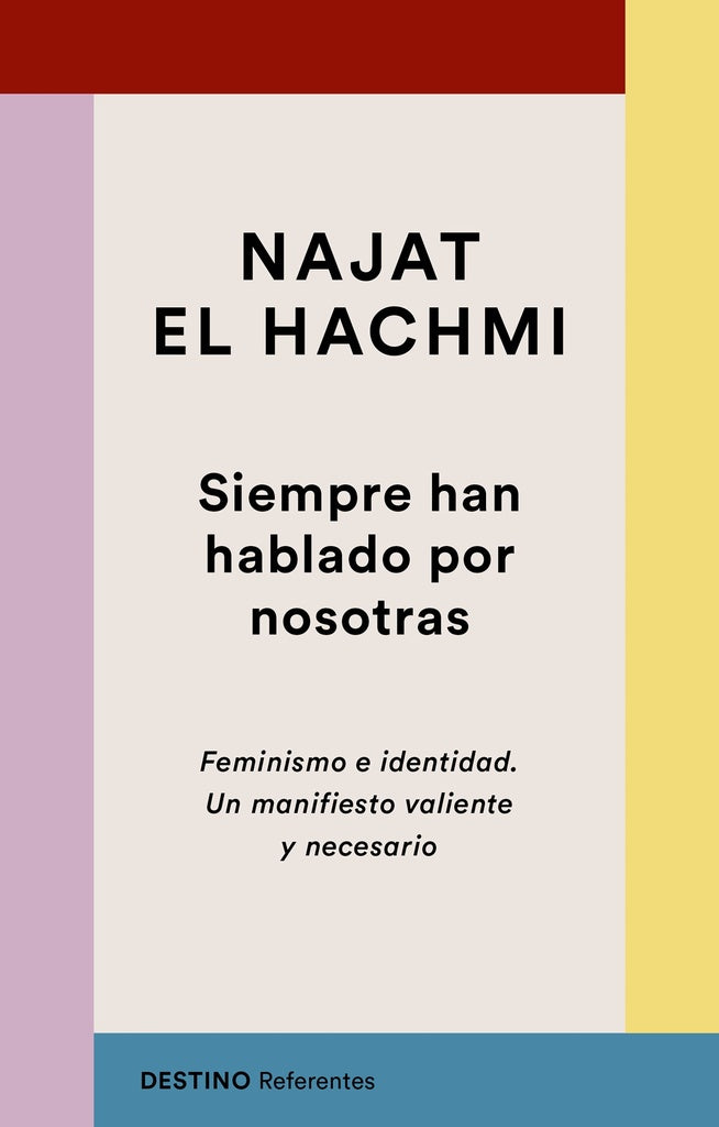 Siempre han hablado por nosotras | Najat El Hachmi