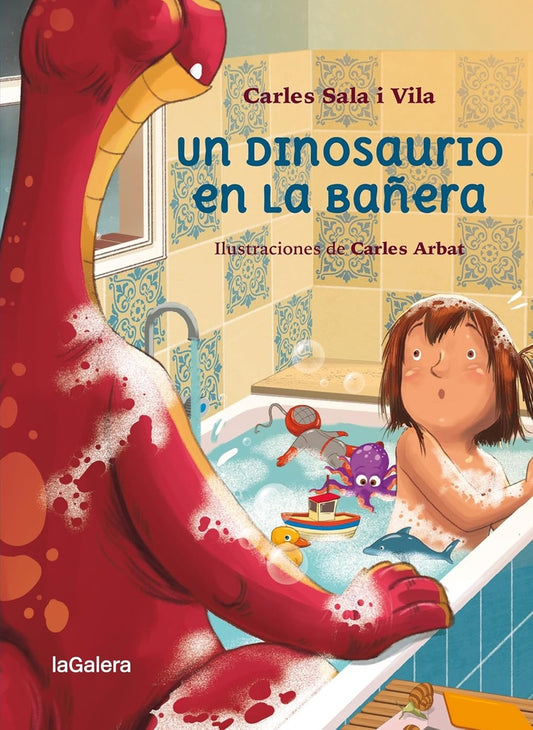 UN DINOSAURIO EN LA BAÑERA | CARLES SALA I VILA