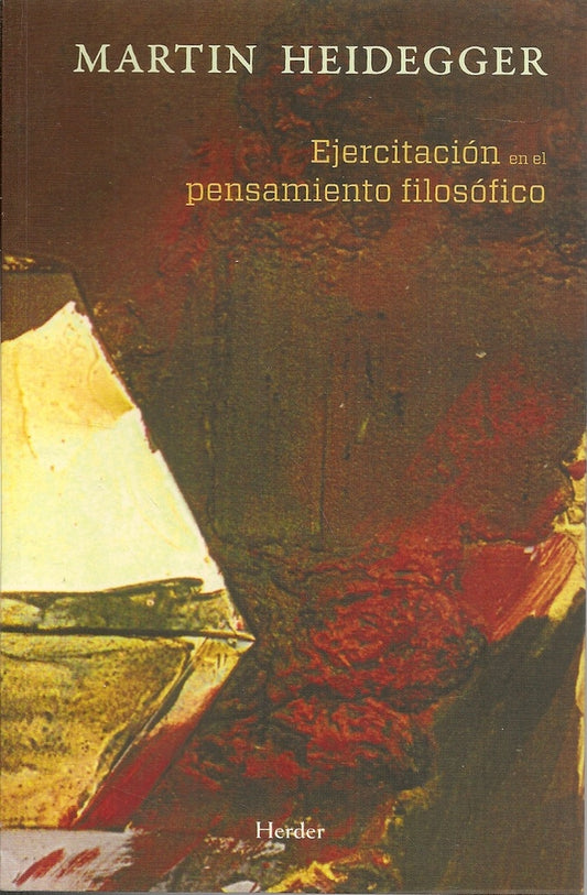 EJERCITACION EN EL PENSAMIENTO FILOSOFICO | MARTIN HEIDEGGER