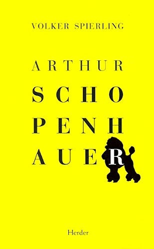 ARTHUR SCHOPENHAUER BIOGRAFIA | VOLKER SPIERLING