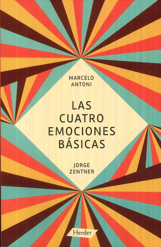 CUATRO EMOCIONES BASICAS | JORGE ZENTNER HICK