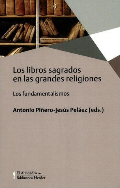 LOS LIBROS SAGRADOS EN LAS GRANDES RELIGIONES | GILBERTO CELY GALINDO