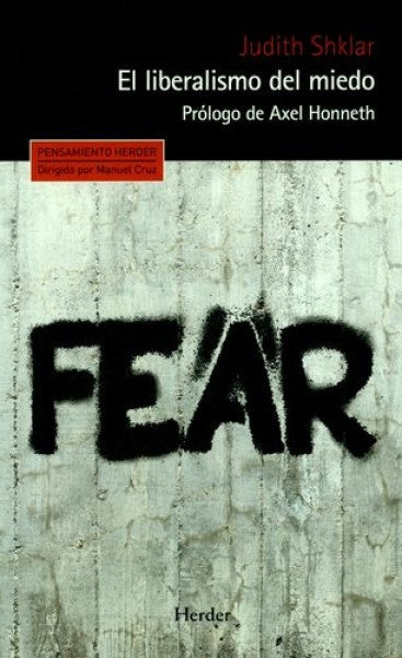EL LIBERALISMO DEL MIEDO | JUDITH SHKLAR