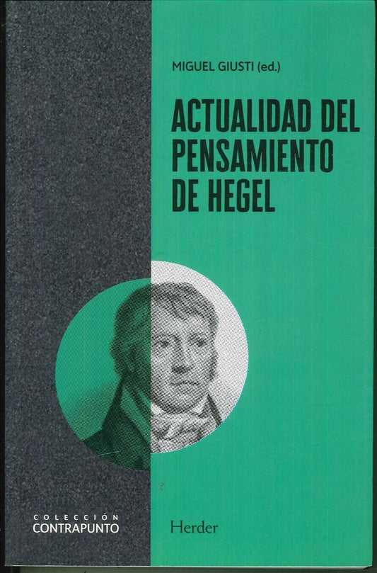 ACTUALIDAD DEL PENSAMIENTO DE HEGEL | Miguel Giusti