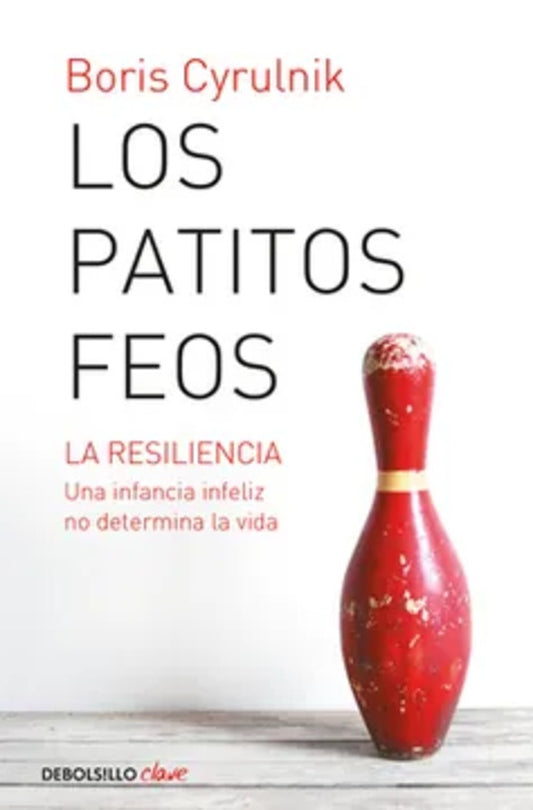 PATITOS FEOS, LOS | BORIS CYRULNIK