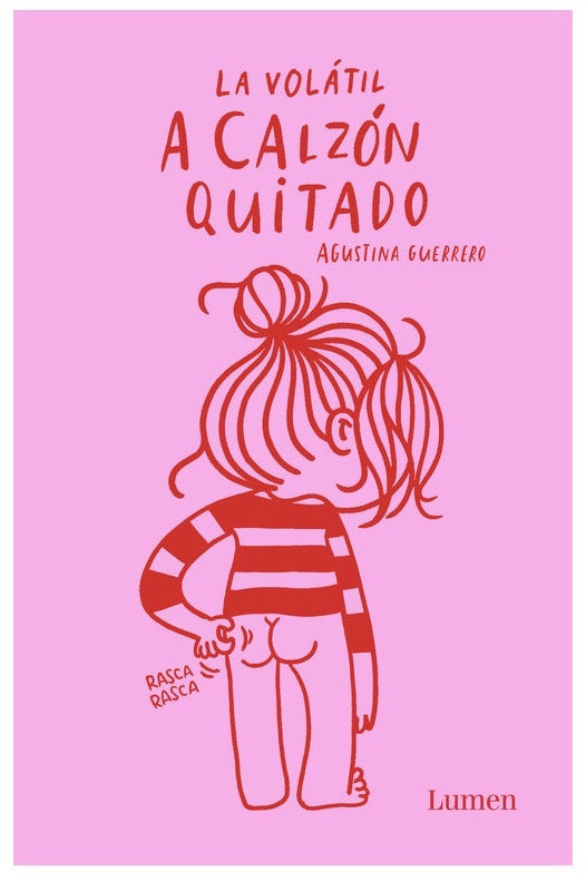 A CALZON QUITADO | Agustina Guerrero