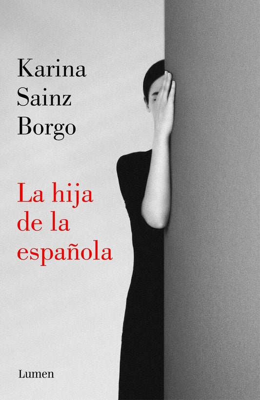 HIJA DE LA ESPAÑOLA, LA | Karina Sainz Borgo