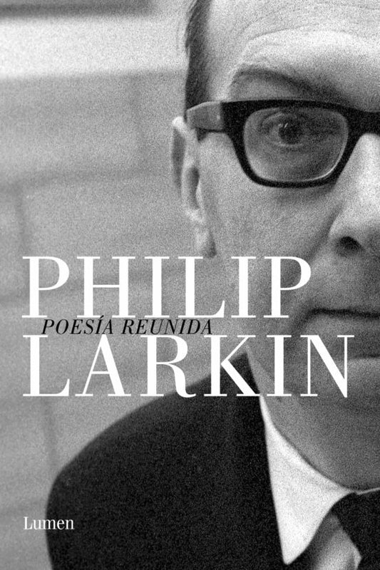 POESIA REUNIDA (LARKIN) TB | Philip Larkin