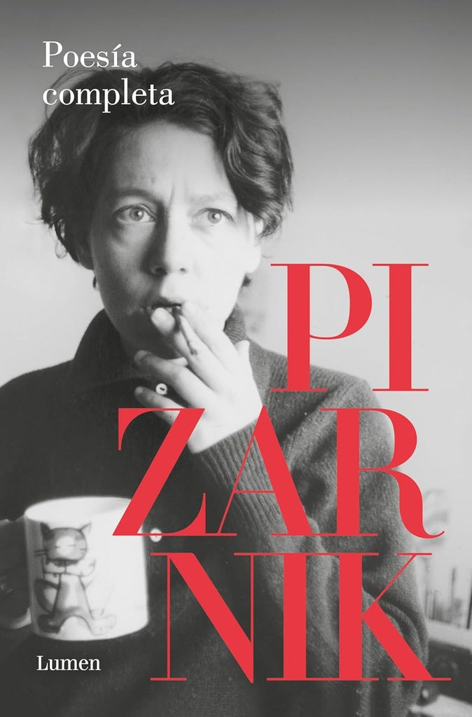 POESIA COMPLETA ALEJANDRA PIZARNIK - TB | Alejandra Pizarnik