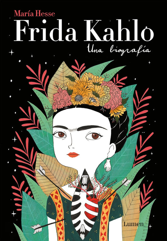 FRIDA KAHLO. UNA BIOGRAFIA | Maria Hesse
