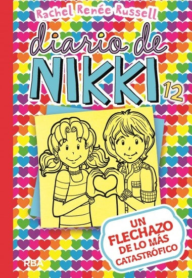 DIARIO DE NIKKI 12 (TD). FLECHAZO DE LO MAS CATAST, UN | RENEE RUSSELL RACHEL