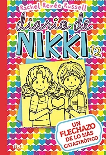 DIARIO DE NIKKI 12 (TD). FLECHAZO DE LO MAS CATAST, UN | RENEE RUSSELL RACHEL