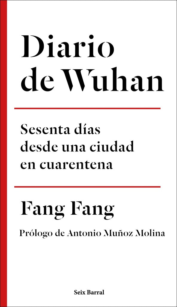 DIARIO DE WUHAN | FANG FANG