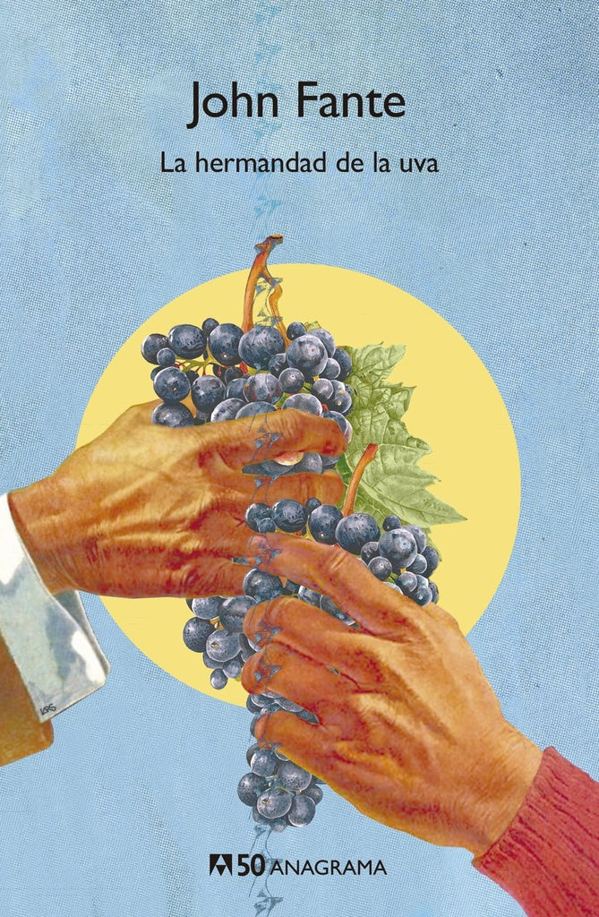 HERMANDAD DE LA UVA LA | John Fante