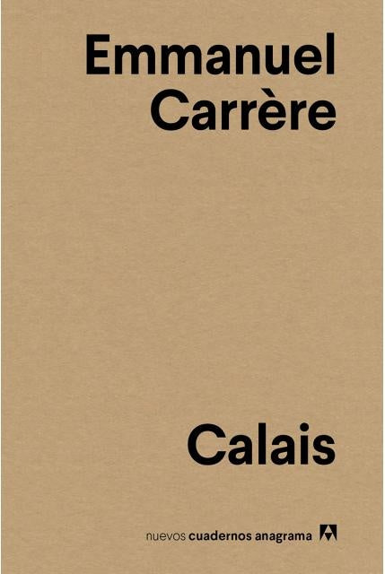 Calais | CARRERE EMMANUEL
