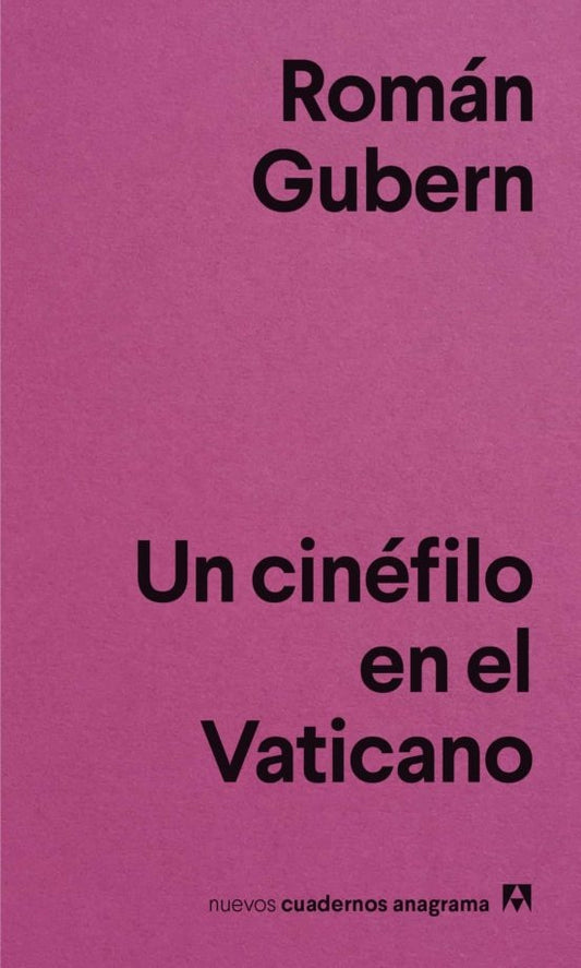 UN CINEFILO EN EL VATICANO | GUBERN ROMAN