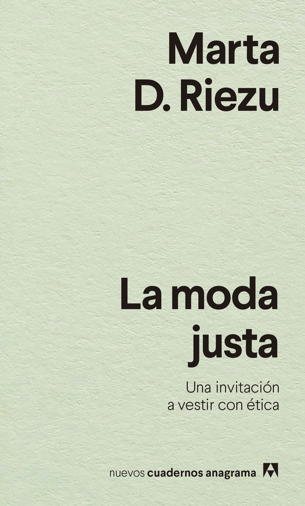 La moda justa | MartaD. Riezu