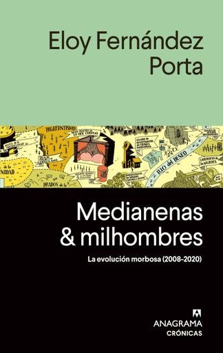 Medianenas & milhombres | EloyFernández Porta