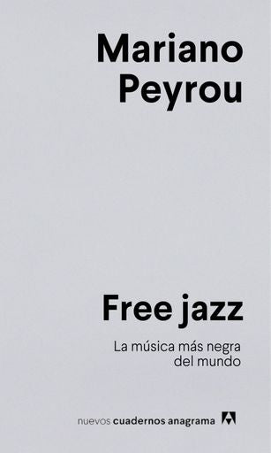 Free jazz | Mariano Peyrou