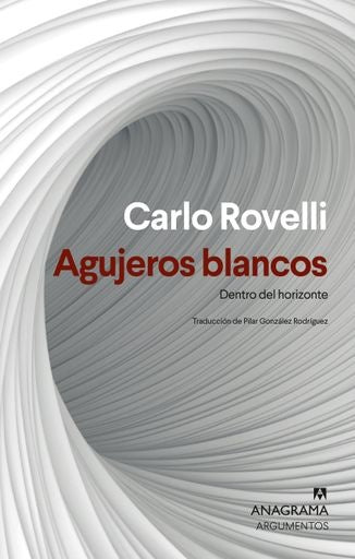 Agujeros blancos | Carlo Rovelli