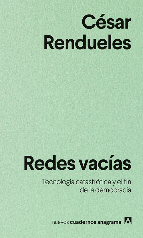 Redes vacías | César Rendueles
