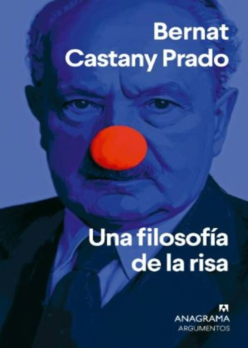 Una filosofía de la risa | BernatCastany Prado