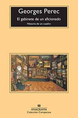 El Gabinete Aficionado | Georges Perec