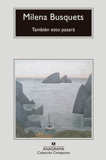 TAMBIEN ESTO PASARA (CM) | Milena Busquets