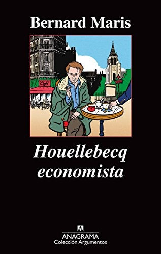 HOUELLEBECQ ECONOMISTA | MARIS BERNARD