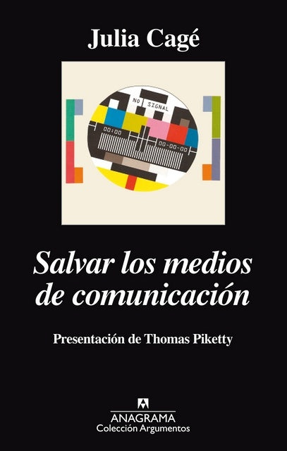 Salvar Los Medios De Comunicacion | Julia Cage