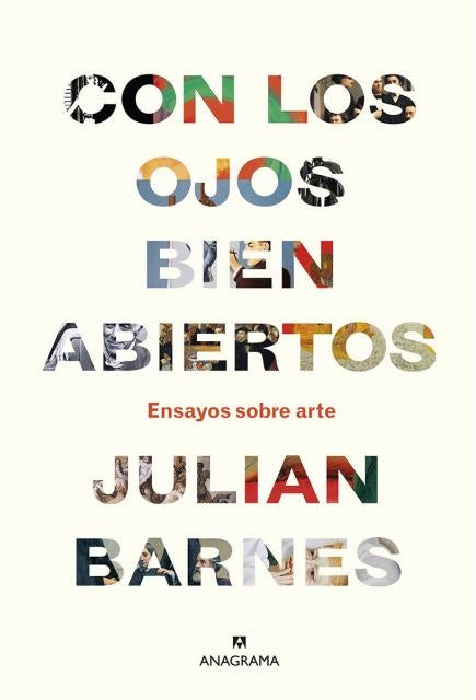 Con los Ojos Bien Abiertos | Jullian Barnes