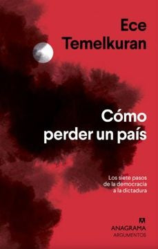 COMO PERDER UN PAIS | Ece Temelkuran