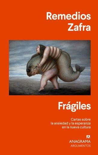 FRAGILES | Remedios Zafra