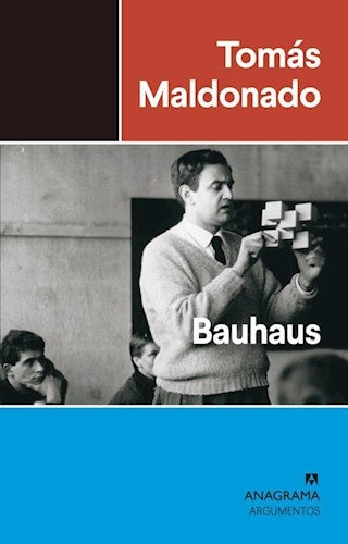 Bauhaus | TOMAS MALDONADO