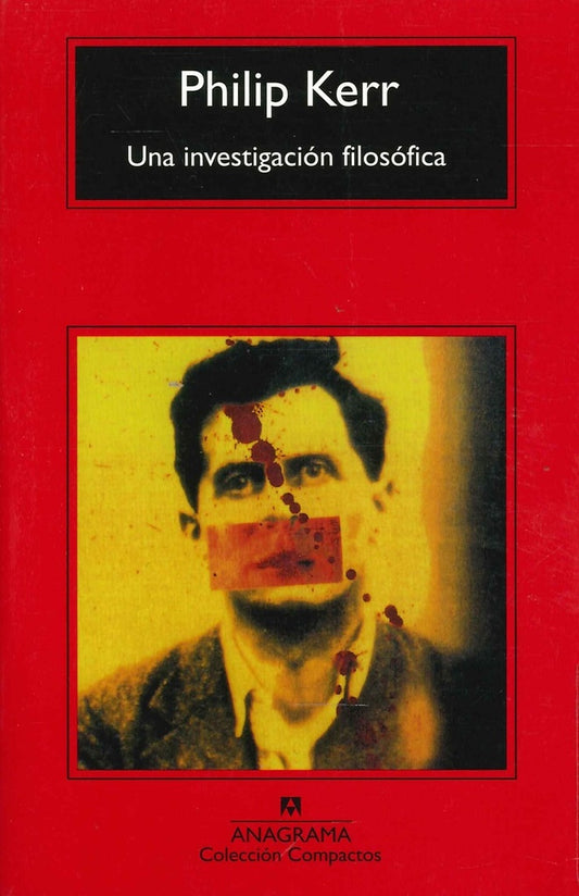 Libro: portada con retrato de Philip Kerr y título Una investigación filosófica.