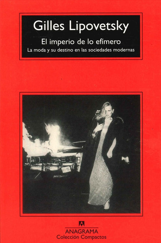 EL IMPERIO DE LO EFIMERO | LIPOVETSKY GILLES