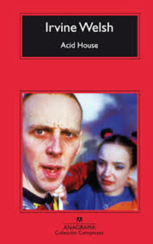 Acid House (Cm) | IRVINE WELSH