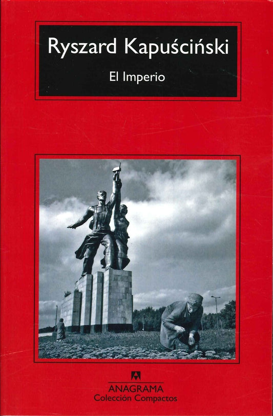 EL IMPERIO | KAPUSCINSKI RYSZARD