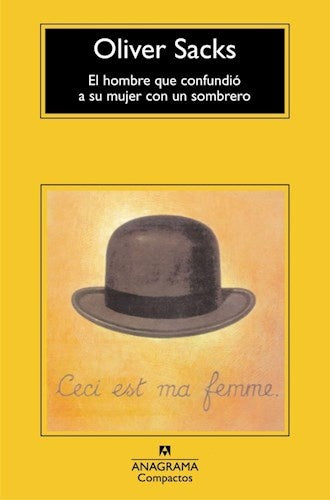 El hombre que confundió a su mujer con un sombrero | Oliver Sacks