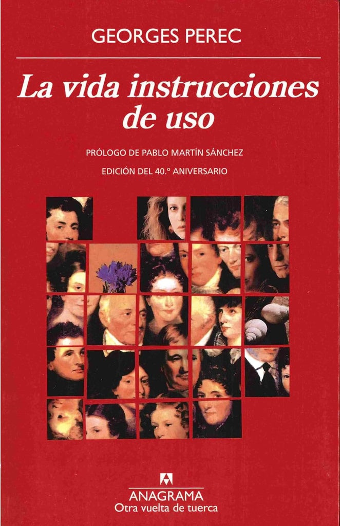 La vida instrucciones de uso | George Perec
