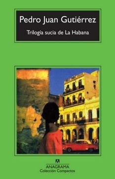 Triloga sucia de La Habana | Pedro Juan Gutirrez