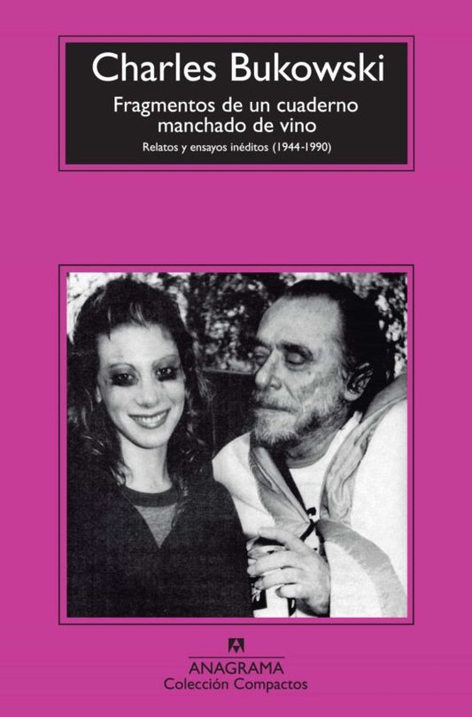 Fragmentos de un cuaderno manchado de vino | BUKOWSKI CHARLES