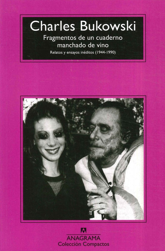 FRAGMENTOS DE UN CUADERNO...(CM) | BUKOWSKI CHARLES