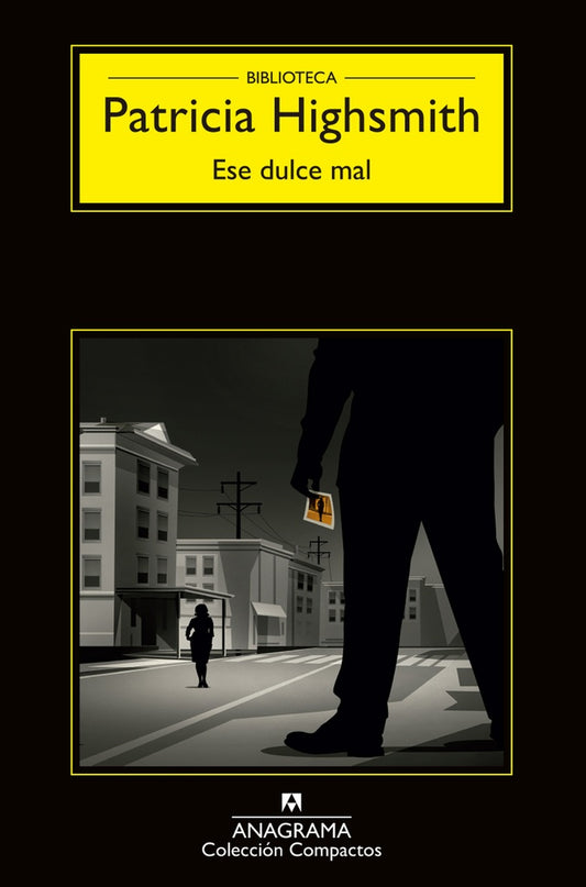 ESE DULCE MAL | HIGHSMITH PATRICIA