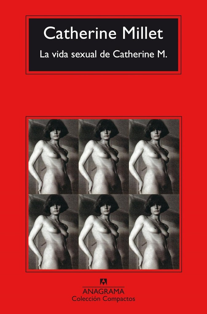LA VIDA SEXUAL DE CATHERINE M. | CATHERINE MILLET
