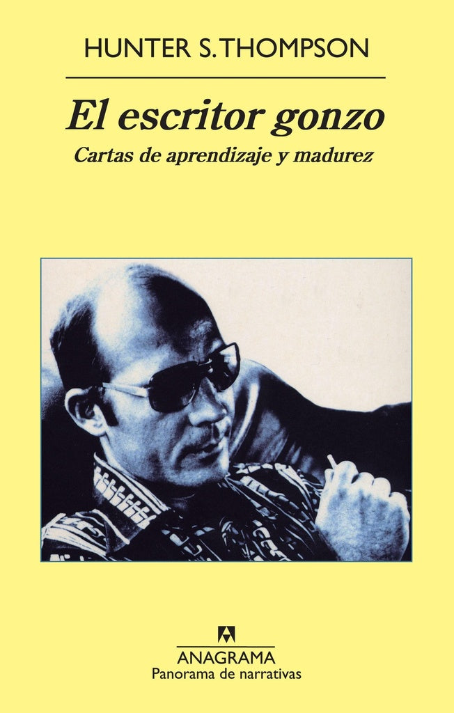 EL ESCRITOR GONZO | HUNTER S.THOMPSON