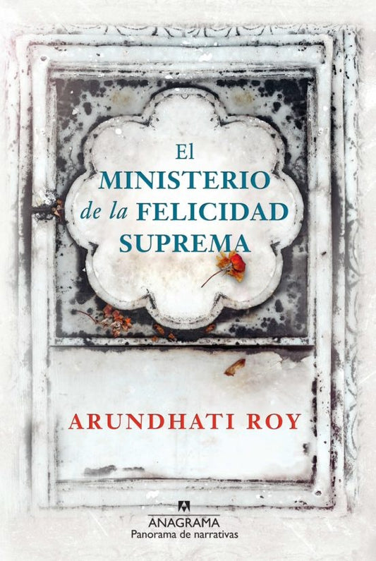 EL MINISTERIO DE LA FELICIDAD SUPREMA | ROY ARUNDHATI