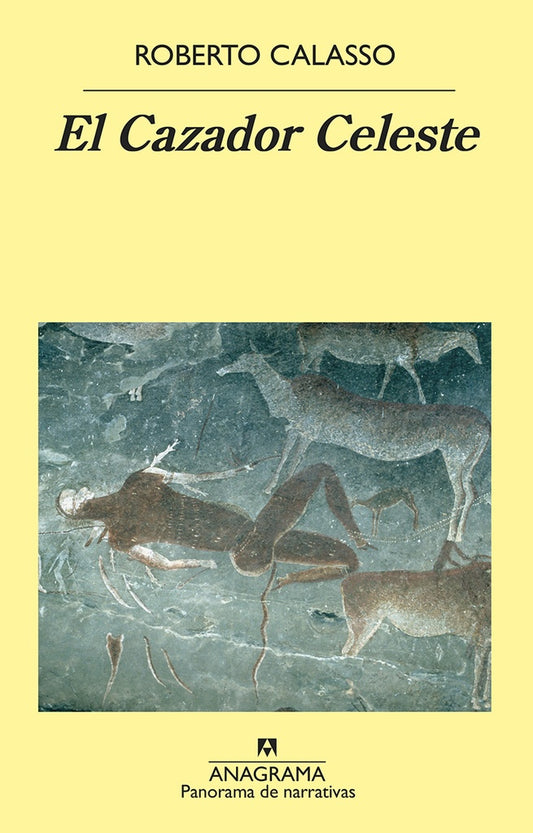 EL CAZADOR CELESTE | Roberto Calasso
