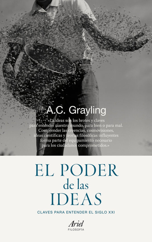 El poder de las ideas | A. C. Grayling