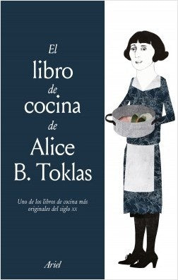 El libro de cocina de Alice B. Toklas | Alice B. Toklas